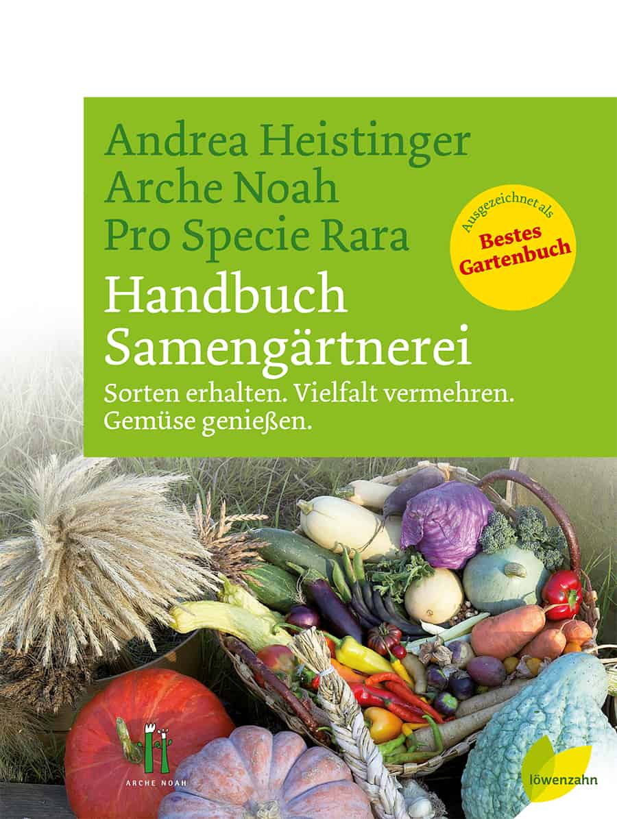 Handbuch Sameng rtnerei Andrea Heistinger Verein ARCHE NOAH